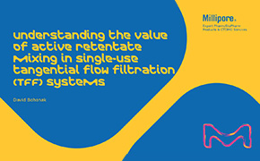 Single-use TFF systems: The value of active retentate mixing webinar