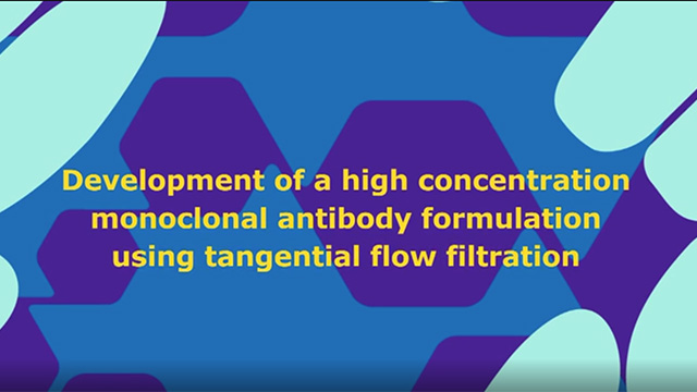 Development of a High-Concentration Monoclonal Antibody for Formulation Using Tangential Flow Filtration Development of a High-Concentration Monoclonal Antibody for Formulation Using Tangential Flow Filtration