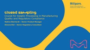 On-Demand Webinar: Crucial for Aseptic Processing in Manufacturing Quality and Regulatory Compliance